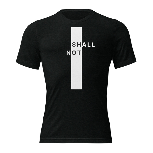 Shall Not - B/W